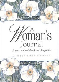 A Woman's Journal: A Personal Notebook and Keepsake (Journals)