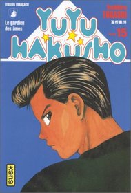 Yuyu Hakusho : Le Gardien des mes, tome 15