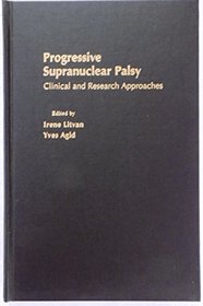 Progressive Supranuclear Palsy: Clinical and Research Approaches