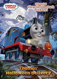 Thomas' Halloween Delivery (Thomas & Friends) (Glow in the Dark Sticker Book)