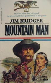 Jim Bridger, Mountain Man (American Explorers, Bk 3)