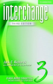 Interchange Class Audio Cassettes 3 (Interchange Third Edition)