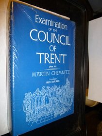 Examination of the Council of Trent - Part III