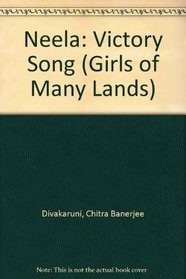 Neela: Victory Song (Girls of Many Lands (Paperback))