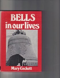 Bells in Our Lives