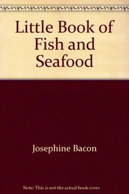 Little Book of Fish and Seafood