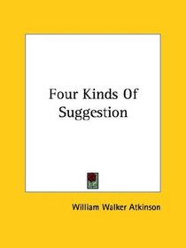Four Kinds Of Suggestion