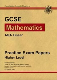 GCSE Mathematics AQA Linear Practice Exam Papers: Higher Level