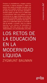 Los retos de la educacion en la modernidad liquida/ The challenges of education in modernity (Pedagogia Socia-Txt) (Spanish Edition)