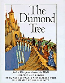 The Diamond Tree: Jewish Tales from Around the World