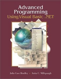 Advanced Programming Using Visual Basic .NET