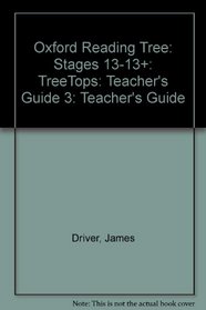 Oxford Reading Tree: Stages 13-13+: TreeTops: Teacher's Guide 3: Teacher's Guide