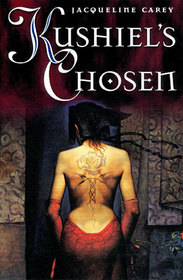 Kushiel's Chosen (Kushiel's Legacy, Bk 2)