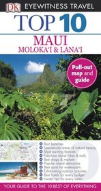 Top 10 Maui, Molokai  &  Lanai (EYEWITNESS TOP 10 TRAVEL GUIDE)