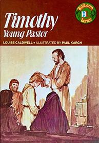Timothy, Young Pastor (Biblearn Series)