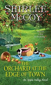 The Orchard at the Edge of Town (Apple Valley, Bk 3)