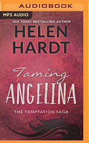 Taming Angelina (The Temptation Saga)