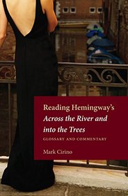Reading Hemingway's: Across the River and into the Trees