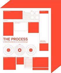 The Process: A New Foundation in Art and Design