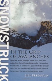 Snowstruck : In the Grip of Avalanches