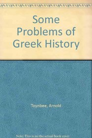 Some Problems of Greek History