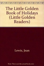 The Little Golden Book of Holidays (Little Golden Readers)