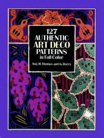 127 Authentic Art Deco Patterns in Full Color (Dover Pictorial Archive Series)