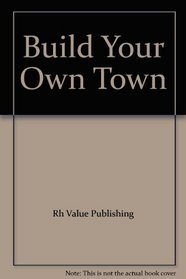 Build Your Own Town