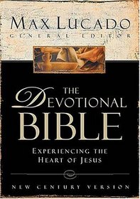 The Devotional Bible : Experiencing the Heart of Jesus