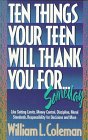 Ten Things Your Teen Will Thank You for ...Someday