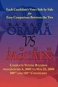 Barack Obama vs. John McCain - Side by Side Senate Voting Record for Easy Comparison