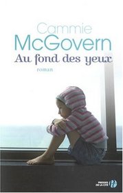 Au fond des yeux (Eye Contact) (French Edition)