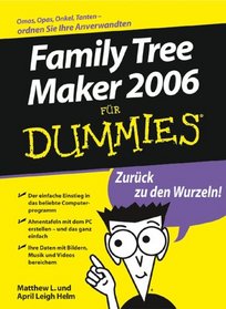 Family Tree Maker Fur Dummies 2006 (Fur Dummies)