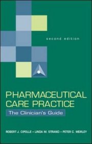 Pharmaceutical Care Practice : The Clinician's Guide