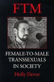 FTM: Female-to-Male Transsexuals in Society