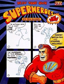 Draw Your Own Superheroes Now! (Books and Stuff)