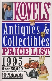 Kovels' Antiques & Collectibles Price List - 1995