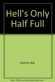 Hell's Only Half Full (Ben Perkins, Bk 4)