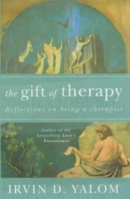 The Gift of Therapy: Reflections on Being a Therapist