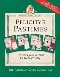 Felicity's Pastimes