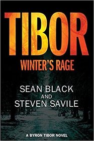 Tibor: Winter's Rage: A Byron Tibor Novel