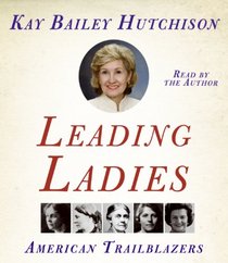 Leading Ladies: American Trailblazers (Audio CD) (Abridged)