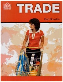 Trade. Rob Bowden (Global Village)