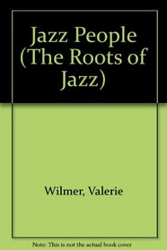 Jazz People (The Roots of Jazz)