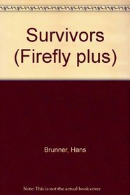 Survivors! (Firefly Plus)