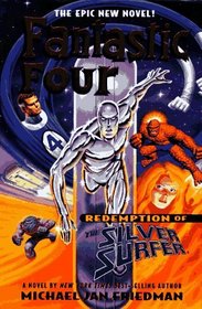 Fantastic Four: Redemption of the Silver Surfer (Marvel Comics)