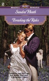Breaking the Rules (Signet Regency Romance)
