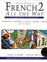 French 2 All The Way: Book/Cassette (Living Language Series) Intermediate to Advanced (Vol 2)
