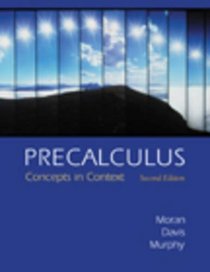Precalculus: Concepts in Context With Graphing Calculator Manual