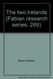The two Irelands (Fabian research series)